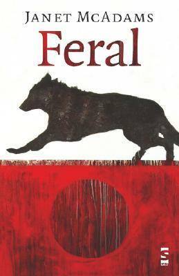 Feral by Janet McAdams