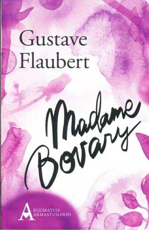 Madame Bovary by Gustave Flaubert