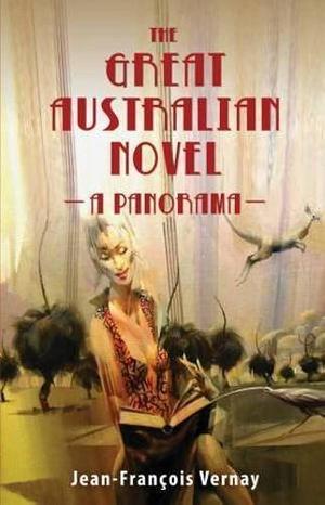 The Great Australian Novel - a Panorama by Jean-Francois Vernay