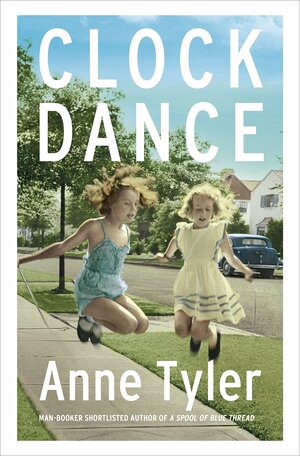 Clock Dance by Anne Tyler