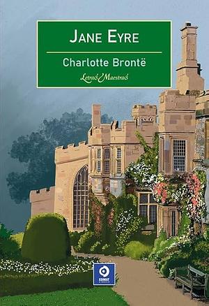 Jane Eyre  by Charlotte Brontë