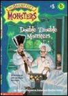 Double Trouble Monsters by Debbie Dadey, Marcia Thornton Jones