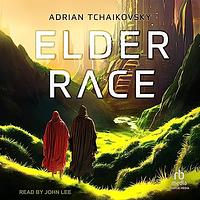 Elder Race by Adrian Tchaikovsky