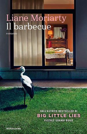 Il barbecue by Liane Moriarty
