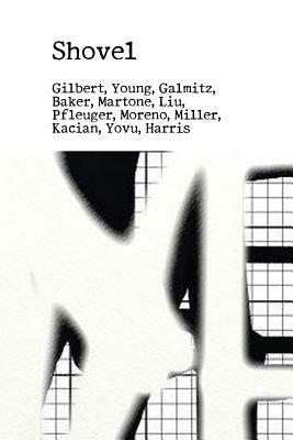 Shovel: An Anthology of Poetry by Richard Gilbert, Jack Galmitz