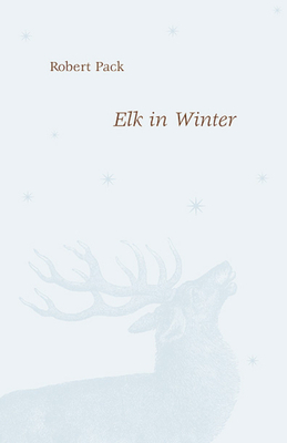 Elk in Winter by Robert Pack
