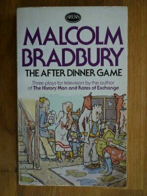 The After Dinner Game: Three Plays for Television by Malcolm Bradbury