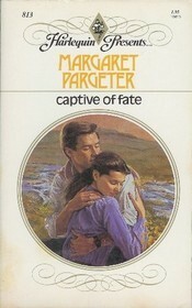 Captive Of Fate by Margaret Pargeter