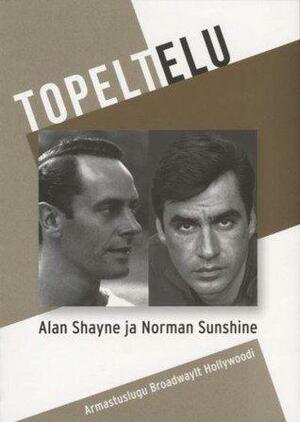 Topeltelu. Armastuslugu Broadwaylt Hollywoodi by Alan Shayne