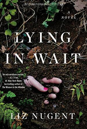 Lying in Wait by Liz Nugent