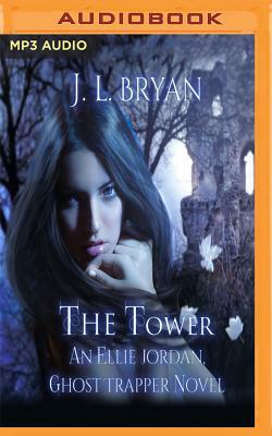 The Tower by J.L. Bryan