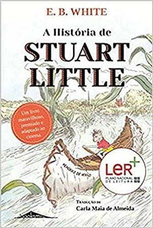 A História de Stuart Little by E.B. White