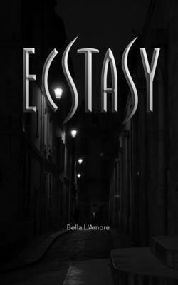 Ecstasy by Bella L'Amore