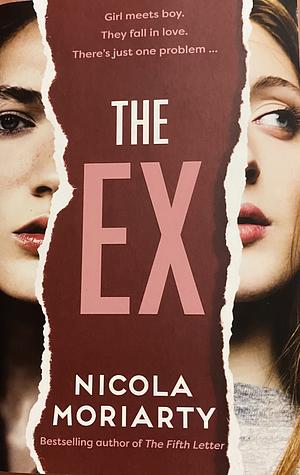 The Ex by Nicola Moriarty