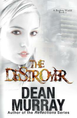 The Destroyer by Dean Murray