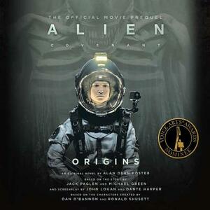 Alien: Covenant Origins-The Official Movie Prequel by Alan Dean Foster