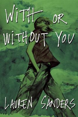 With or Without You by Lauren Sanders