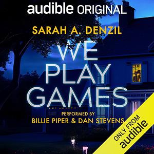 We Play Games by Billie Piper, Dan Stevens