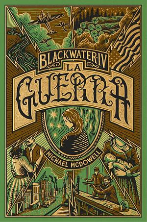 La Guerra by Elena Cantoni, Michael McDowell