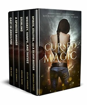 Cursed by Magic by Dannika Dark, Deanna Chase, Kate Danley, Selene Charles, S.M. Reine