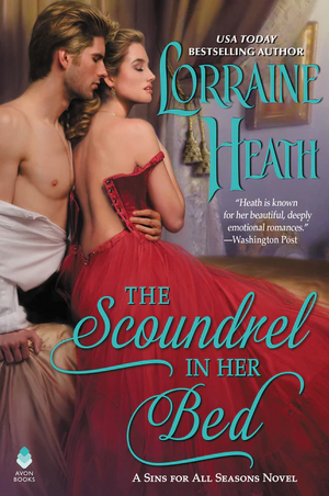 The Scoundrel in Her Bed by Lorraine Heath