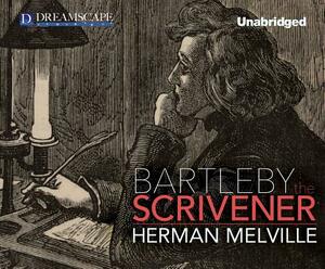 Bartleby, the Scrivener by Herman Melville