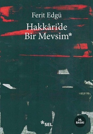 Hakkâri'de Bir Mevsim by Ferit Edgü