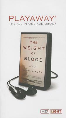 The Weight of Blood by Laura McHugh