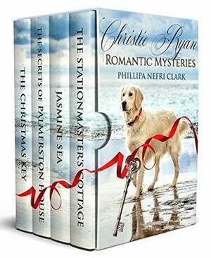 Christie Ryan Mystery Romance Boxed Set: The Complete Series by Phillipa Nefri Clark
