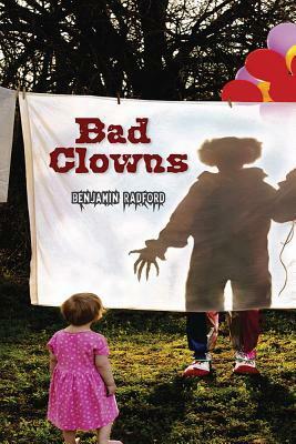 Bad Clowns by Benjamin Radford