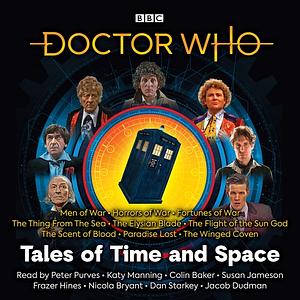 Doctor Who: Tales of Time and Space by Nev Fountain, David Bishop, Justin Richards, Darren Jones, Paul Magrs, Mark Morris, Andy Lane, Paul Finch