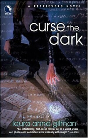 Curse the Dark by Laura Anne Gilman