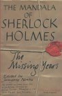 The Mandala Of Sherlock Holmes: The Missing Years His Exploits In India And Tibet As Faithfully Recorded By Hurree Chunder Mookerjee, C.I.E., F.R.S., F.R.G.S., Rai Bahadur (Nobu, Jabang) by Jamyang Norbu