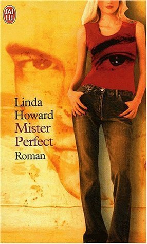 Mister Perfect by Linda Howard