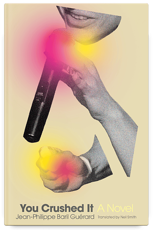 You Crushed It by Jean-Philippe Baril Guérard