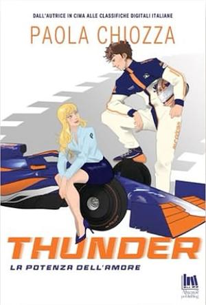 Thunder by Paola Chiozza