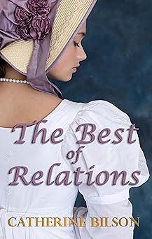 The Best Of Relations by Catherine Bilson