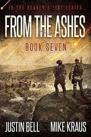 From the Ashes by Mike Kraus, Justin Bell
