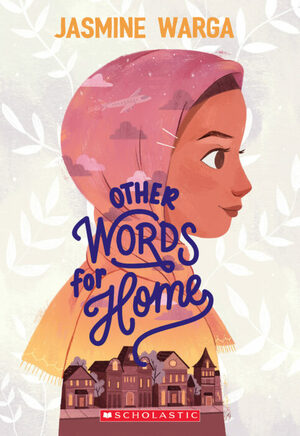 Other Words for Home by Jasmine Warga