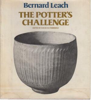 The Potter's Challenge by Bernard Leach