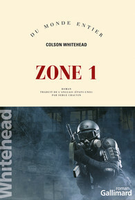 Zone 1 by Colson Whitehead, Serge Chauvin