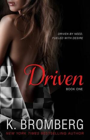 Driven by K. Bromberg