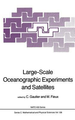 Large-Scale Oceanographic Experiments and Satellites by 