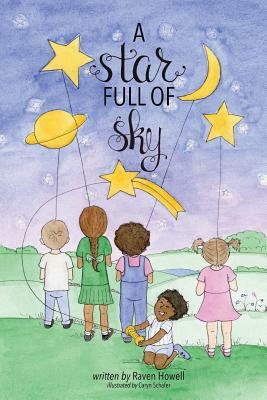 A Star Full of Sky by Raven Howell