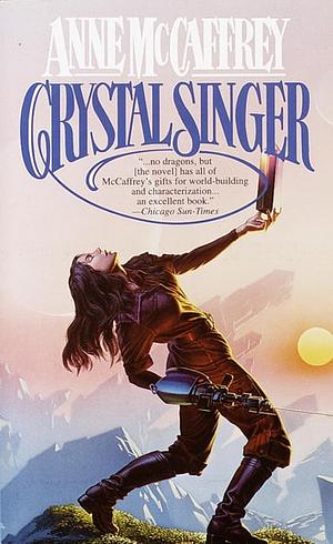 Crystal Singer by Anne McCaffrey