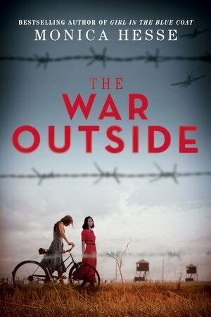 The War Outside by Monica Hesse