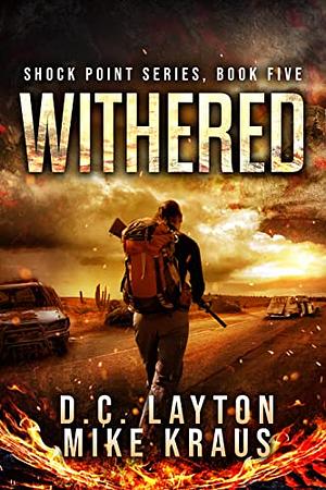 Withered  by DC Layton, Mike Kraus