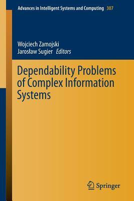 Dependability Problems of Complex Information Systems by 