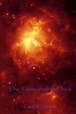 The Transcendent Ones by Craig W. Atkinson