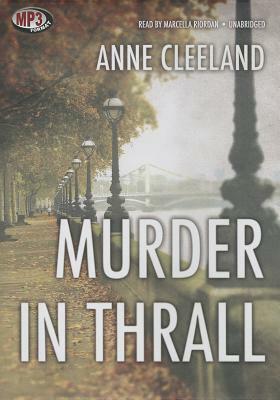 Murder in Thrall by Anne Cleeland